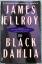 James Ellroy: The Balck Dahlia - James E