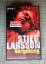 Stieg Larsson: Vergebung (3)