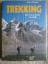 John Cleare: Trekking. Die Traumziele de