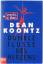 Dean Koontz: Dunkle Flüsse des Herzens