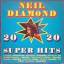 Neil Diamond &#8206;– 20 Super Hits By N