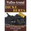 Waffen Arsenal Special (WaSp 31) DICKE BERTA - Turra, Axel