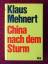 Klaus Mehnert: China nach dem Sturm. Ber