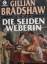 Gillian Bradshaw: Die Seidenweberin