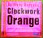 Clockwork Orange - SciFi-Hörspiel - Burgess, Anthony