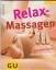 Karin Schutt: Relax-Massagen - Entspannu