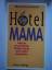 Elke Herms-Bohnhoff: Hotel Mama