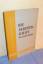 antiquarisches Buch – Franz Gosse, Ernst Schrewe – Die Arbeiterschaft im Kalten Krieg. Auslandsforschung – Schriftenreihe der Auslandswissenschaftlichen Gesellschaft e. V. Heft 3 – Bild 1