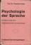 Friedrich Kainz: Psychologie der Sprache