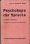 Friedrich Kainz: Psychologie der Sprache