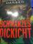 Hansen, Matthew Scott: Schwarzes Dickich