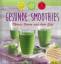 Nina Engels: Gesunde Smoothies - Fitness