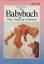 gebrauchtes Buch – Annelore Burkert – Das Babybuch – Bild 2