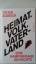 Peter Zudeick: Heimat. Volk. Vaterland -