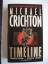 Michael Crichton: TIMLINE