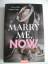 Freya Miles, Nadine Kapp: Marry me, now