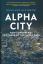 Rowland Atkinson: Alpha City. How London