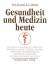 Prof. Dr. med. K. U. Benner: Gesundheit 