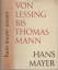 Hans Mayer: Von Lessing bis Thomas Mann 