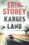 Erik Storey: Karges Land - Thriller (Pip