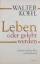 gebrauchtes Buch – Walter Kohl – Leben oder gelebt werden - Schritte auf dem Weg zur Versöhnung – Bild 2