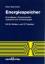 Erich Rummich: Energiespeicher: Grundlag