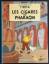 Les Aventures de Tintin: Les Cigares du Pharaon. - Hergé