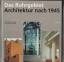 Das Ruhrgebiet - Architektur nach 1945 - Bourrée, Manfred; Richters, Christian