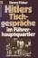 Hitlers Tischgespräche im Führerhauptquartier - Henry Picker