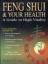 Feng Shui and Your Health - Lim, Dr. Jes T.Y.