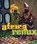 Africa Remix Contemporary Art of a Continent - Ed. Jean-Hubert Martin