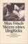 Max Frisch - Skizze eines Unglücks - Erzählungen aus dem Tagebuch 1966-1971 Statik, Der Traum des Apothekers von Locarno, Kabusch II - Frisch, Max;