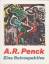 A. R. Penck : eine Retrospektive ; [Akademie-Galerie - Die Neue Sammlung, eine Einrichtung der Kunstakademie Düsseldorf, 17. Mai bis 14. Juli 2013]. [Akademie-Galerie, Die Neue Sammlung] - Penck, A. R. (Illustrator)