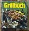 Elke Blom: Das grosse Grillbuch