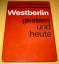 Pjotr Abrassimow: Westberlin gestern und