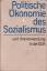 Ohne Angabe: Politische Ökonomie des Soz