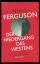Niall Ferguson: Der Niedergang des Weste