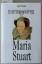 Maria Stuart. [= Ploetz Biographie] - Wormald, Jenny