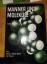 Theiler, Carl Richard: Männer und Molekü