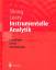 Instrumentelle Analytik: Grundlagen - Geräte - Anwendungen - Skoog, Leary