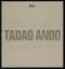 Tadao Ando: Complete Works. - - Dal Co, Franceeco