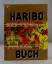 Kordula Werner: Das grosse Haribo Buch -