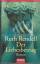 Ruth Rendell: Der Liebesbetrug