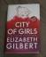 Elizabeth Gilbert: City of Girls