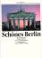 Wächter, Hans Ch: Schönes Berlin /Beauti