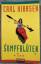 Carl Hiaasen: Sumpfblüten - Hiaasen, Car