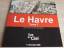 Le Havre Tome 1 - Oriou, Willy u.a.