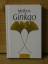 Becker, Heinrich Georg: "Mythos Ginkgo" Becker, Heinrich Georg: "Mythos Ginkgo"