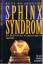 Langbein, Walter J: Das Sphinx-Syndrom -