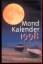 Katharina Schedel: Mond-Kalender 1998. T